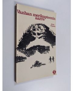 Kirjailijan Aimo Pyysalo käytetty kirja Vanhan merikapteenin aarre