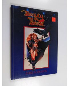 Kirjailijan Chris Achilleos käytetty kirja Beauty and the Beast - A Collection of Heroic Fantasy Illustrations