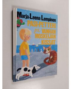 Kirjailijan Marja-Leena Lempinen käytetty kirja Pasi-Petteri ja vanhan moskeijan kissat