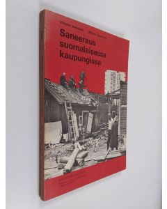 Kirjailijan Vilhelm Helander käytetty kirja Saneeraus suomalaisessa kaupungissa