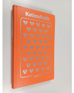 käytetty kirja Kotimatkalla 1987 : Suomen luterilaisen evankeliumiyhdistyksen vuosikirja 92. vuosikerta