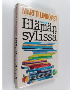 Kirjailijan Martti Lindqvist käytetty kirja Elämän sylissä