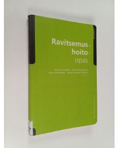 Tekijän Mila ym. Hyytinen  käytetty kirja Ravitsemushoito-opas