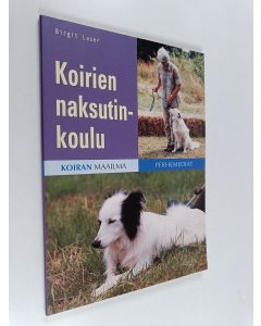Kirjailijan Birgit Laser käytetty kirja Koirien naksutinkoulu