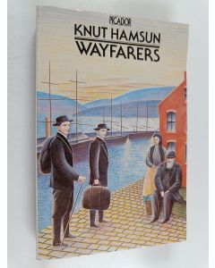 Kirjailijan Knut Hamsun käytetty kirja Wayfarers