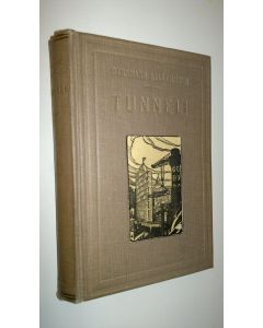 Kirjailijan Bernhard Kellermann käytetty kirja Tunneli