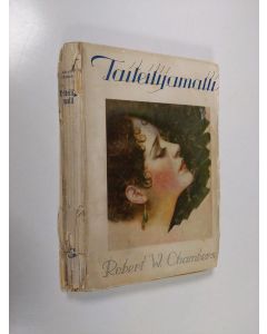 Kirjailijan Robert W. Chambers käytetty kirja Taiteilijamalli