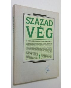 käytetty kirja Szazad Veg 1990/1 : mi lesz veled, magyar szocialdemokracia?