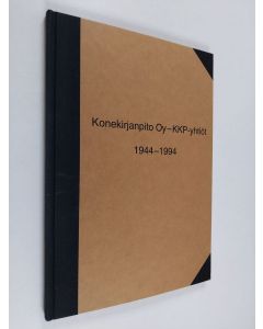 Kirjailijan Isto Mikkonen käytetty kirja Konekirjanpito Oy - KKP-yhtiöt 1944-1994
