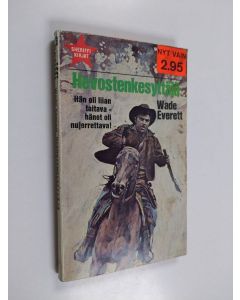 Kirjailijan Wade Everett käytetty kirja Hevostenkesyttäjä