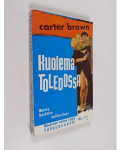 Kirjailijan Carter Brown käytetty kirja Kuolema Toledossa