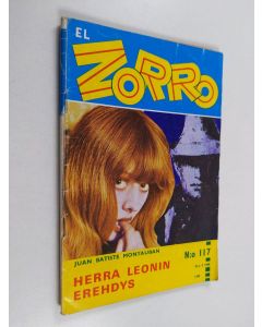 Kirjailijan Juan Batiste Montauban käytetty teos El Zorro nro 117 9/1968 : Herra Leonin erehdys