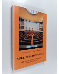Kirjailijan Kristiina Graae käytetty kirja Suullista historiaa : veteraanikansanedustajat haastateltavina