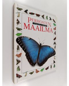 Kirjailijan John Still käytetty kirja Perhosten ihmeellinen maailma