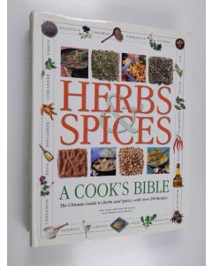 käytetty kirja Herbs  & spices : a cook's bible