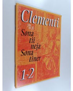 käytetty teos Clementi y.m. Sonatiineja = Clementi m.fl. sonatiner 1