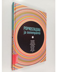 käytetty kirja Popnostalgiaa ja onnenpäiviä