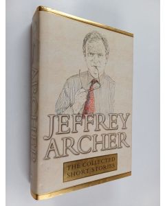 Kirjailijan Jeffrey Archer käytetty kirja The collected short stories