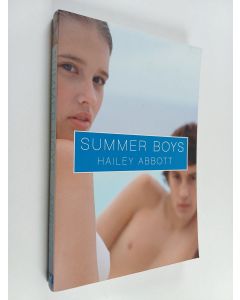 Kirjailijan Hailey Abbott käytetty kirja Summer Boys