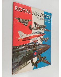 Kirjailijan William Green & Gordon Swanborough käytetty teos Royal Air Force Yearbook 1975