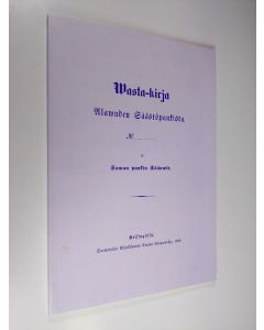 Kirjailijan Martti Pänkälä käytetty kirja Alavuden säästöpankki 1867-1992 : Tuokioita ja kuvia 125 vuoden ajalta