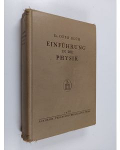Kirjailijan Otto Blüh käytetty kirja Einführung in die Physik