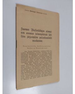 käytetty teos Suomen Valtiosäätyjen alamainen anomus toimenpiteistä laillisen järjestyksen palauttamiseksi maahamme