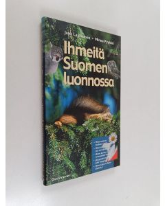 Kirjailijan Juha Laaksonen käytetty kirja Ihmeitä Suomen luonnossa (ERINOMAINEN)