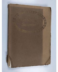 Kirjailijan Oskar Albin Kallio käytetty kirja Suomalaisuuden suurmiehiä 1 : Agricola ; Juslenius ; Arwiddsson ; Juteini ; Gottlund
