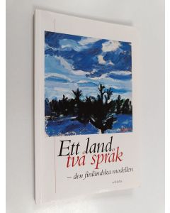 Kirjailijan Marika Tandefelt käytetty kirja Ett land, två språk : den finländska modellen