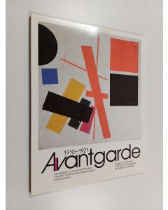 Kirjailijan Timo Vuorikoski käytetty kirja Avantgarde 1910 - 1921 - Venäläistä ja neuvostoliittolaista taidetta Sverdlovskin taidemuseon kokoelmasta ; V. G. Behtejev, N. S. Gontsarova ... ; Sara Hildénin Taidemuseo, 9.4. - 31.5.1989