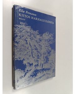 Kirjailijan Eila Pennanen käytetty kirja Kiitos harhaluuloista
