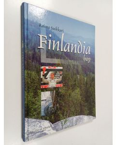Kirjailijan Raimo Suikkari käytetty kirja Finlandia hoy