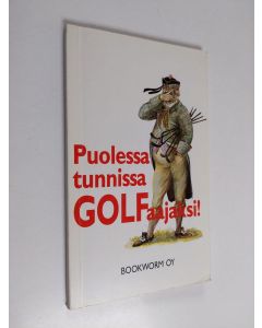 Kirjailijan Aatos Kastikainen käytetty kirja Puolessa tunnissa golfaajaksi