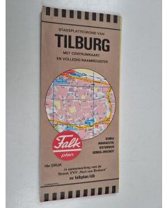 uusi teos Stadsplattegrond van Tilburg met centrumkaart en volledig naamregister (kartta 1:10 000)
