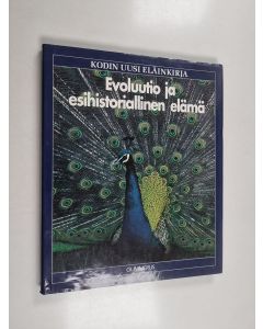 Tekijän Lionel Bender  käytetty kirja Kodin uusi eläinkirja : Evoluutio ja esihistoriallinen elämä
