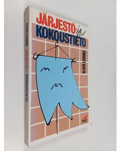 Kirjailijan Kari Loimu käytetty kirja Järjestö- ja kokoustieto