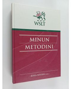 Kirjailijan Juha Häyhä käytetty kirja Minun metodini