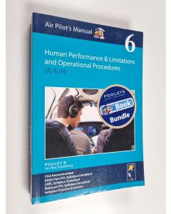 Kirjailijan Dorothy Saul-Pooley käytetty kirja The air Pilot's Manual vol. 6 : Human Performance & Limitations and operational procedures