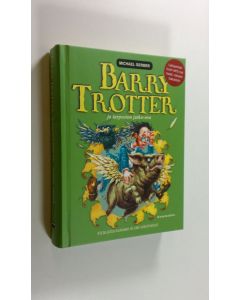 Kirjailijan Michael Gerber uusi kirja Barry Trotter ja tarpeeton jatko-osa (UUSI)