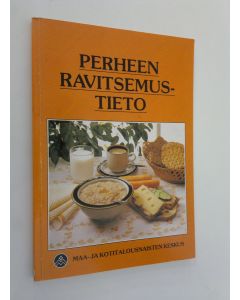 Tekijän Sirkka ym. Uski  käytetty kirja Perheen ravitsemustieto