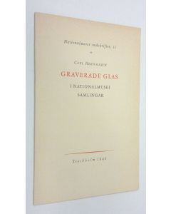 Kirjailijan Carl Hernmarck käytetty kirja Graverade glas i Nationalmusei samlingar