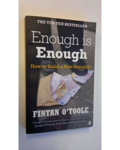 Kirjailijan Fintan O'Toole käytetty kirja Enough Is Enough