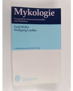 Kirjailijan Emil Müller käytetty kirja Mykologie Grundriss für Naturwissenschaftler und Mediziner