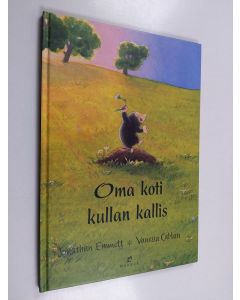 Kirjailijan Jonathan Emmett käytetty kirja Oma koti kullan kallis