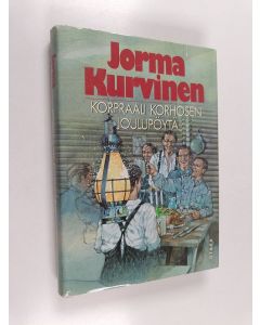 Kirjailijan Jorma Kurvinen käytetty kirja Korpraali Korhosen joulupöytä : sotaromaani