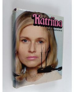 Kirjailijan Sally Salminen käytetty kirja Katriina