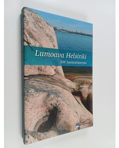 käytetty kirja Lumoava Helsinki : 200 luontoelämystä
