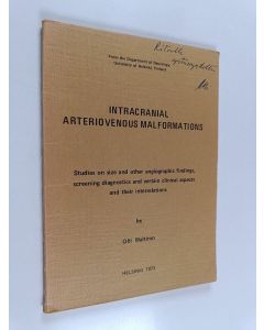 Kirjailijan Olli Waltimo käytetty kirja Intracranial Arteriovenous Malformations - Studies on Size and Other Angiographic Findings, Screening Diagnostics and Certain Clinical Aspects and Their Interrelations