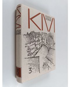 Kirjailijan Aleksis Kivi käytetty kirja Kootut teokset 3